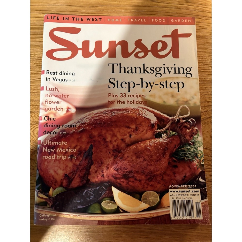 Sunset Magazine Thanksgiving 2004 Chili-Glazed Turkey & 33 Holiday Recipes